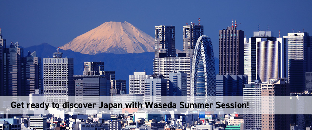 Get ready to discover Japan with Waseda Summer Session!